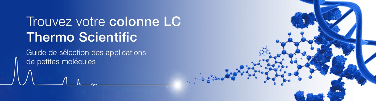 Guide de sélection des applications des petites molécules Guide de sélection des applications des petites molécules