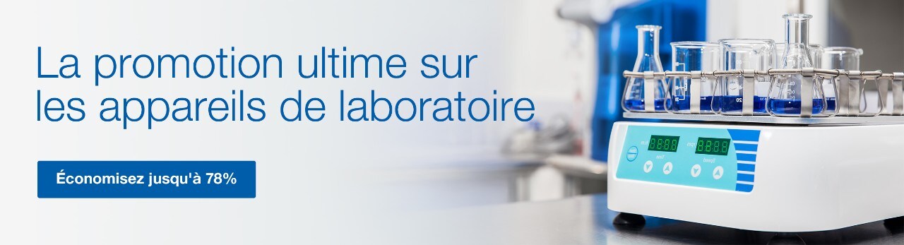 La promotion ultime sur les appareils de laboratoire La promotion ultime sur les appareils de laboratoire