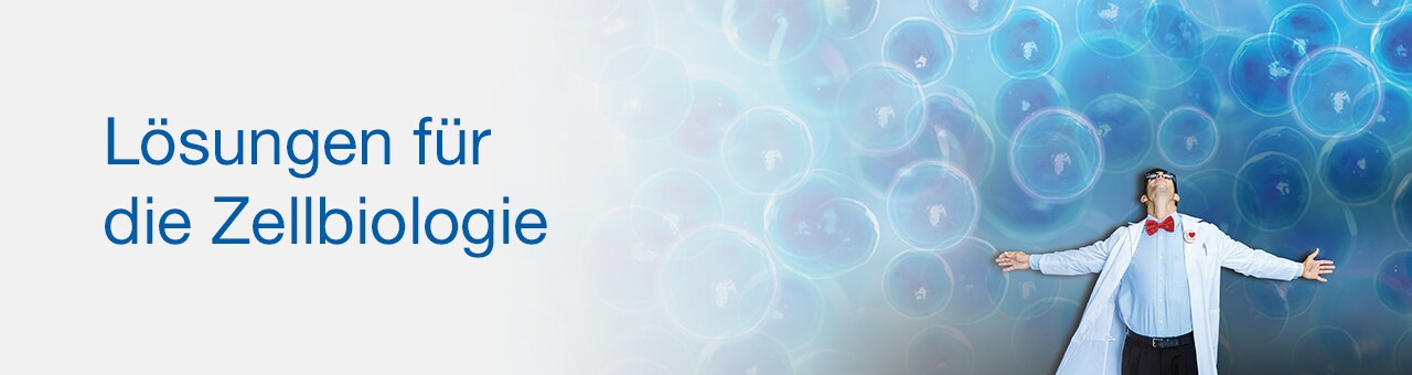 Lösungen für die Zellbiologie Lösungen für die Zellbiologie